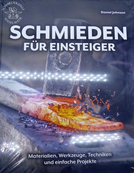 Schmieden lernen für Einsteiger