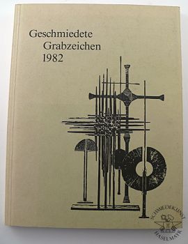 Geschmiedete Grabzeichen 1982