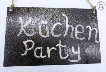 Blechschild mit Spruch "Küchen Party"
