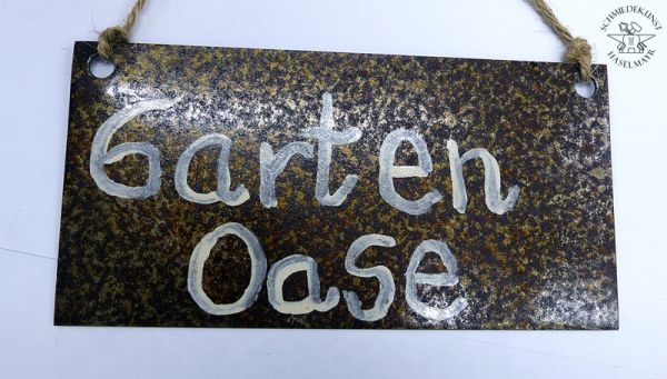Blechschild mit Spruch "Garten Oase"