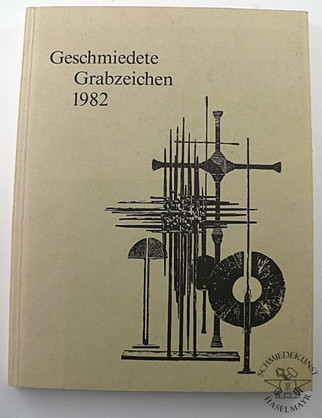 Geschmiedete Grabzeichen 1982