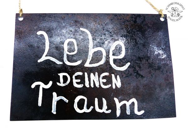 Blechschild mit Spruch "Lebe Deinen Traum"